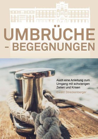 Umbrüche - Begegnungen