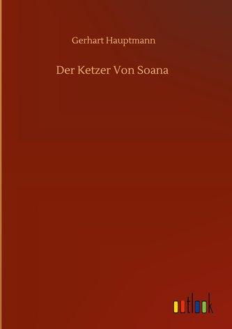 Der Ketzer Von Soana