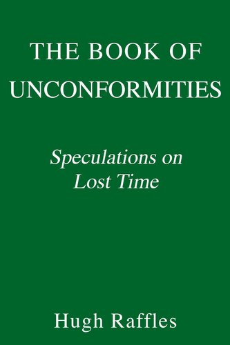 The Book of Unconformities: Speculations on Lost Time