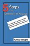 5 Steps to the Statement of Purpose: A Short Guide to Writing a Personal Statement for Admission to a Us Graduate Program in the