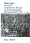 Geschichte der politischen Bildung in der Bundesrepublik Deutschland 1945-1989