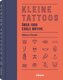 KLEINE TATTOOS