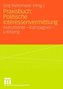 Praxisbuch: Politische Interessenvermittlung