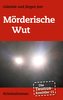 Die Taunus-Ermittler Band 11 - Mörderische Wut
