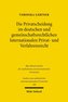 Die Privatscheidung im deutschen und gemeinschaftsrechtlichen Internationalen Privat- und Verfahrensrecht