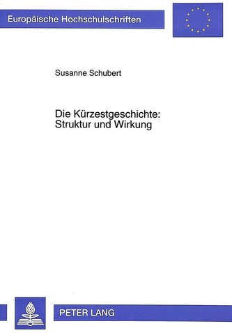Die Kürzestgeschichte: Struktur und Wirkung