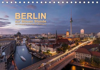 Berlin zur Blauen Stunde - 12 Berliner Sehenswürdigkeiten (Tischkalender 2020 DIN A5 quer)
