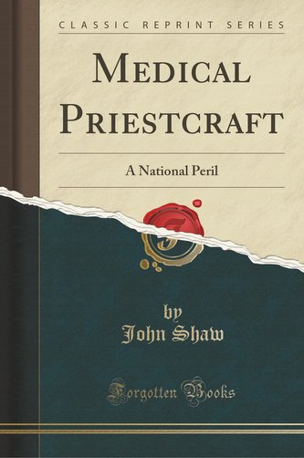 Medical Priestcraft