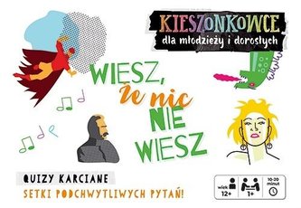 Kieszonkowce quizowe Wiesz, że nic nie wiesz Kieszonkowce quizowe Wiesz, że nic nie wiesz