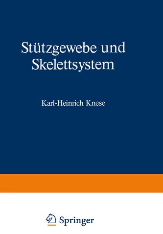 Stützgewebe und Skelettsystem
