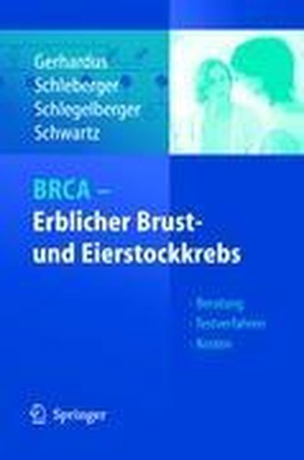 BRCA - Erblicher Brust- und Eierstockkrebs