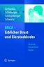 BRCA - Erblicher Brust- und Eierstockkrebs