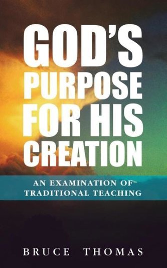 God's Purpose for His Creation