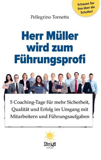 Herr Müller wird zum Führungsprofi