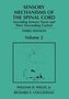 Sensory Mechanisms of the Spinal Cord
