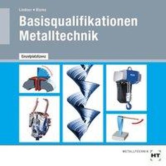 Basisqualifikationen Metalltechnik