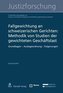 Fallgewichtung an schweizerischen Gerichten: Methodik von Studien der gewichteten Geschäftslast