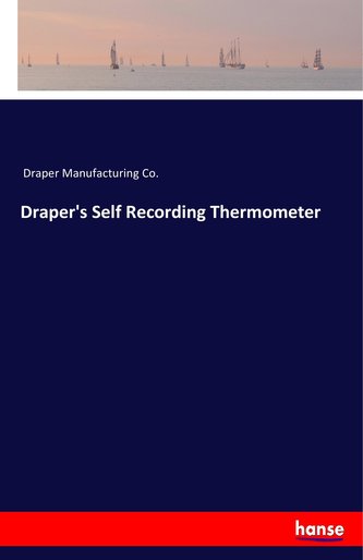 Draper's Self Recording Thermometer