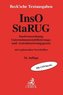 Insolvenzordnung / Unternehmensstabilisierungs- und -restrukturierungsgesetz