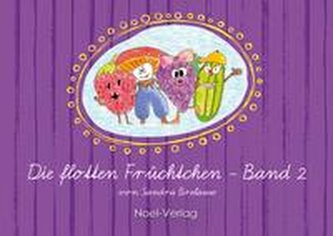 Die flotten Früchtchen 2