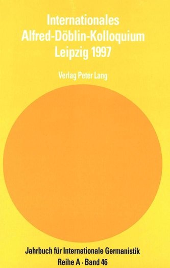 Internationales Alfred-Döblin-Kolloquium.  Leipzig 1997