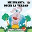 Me Encanta Decir la Verdad
