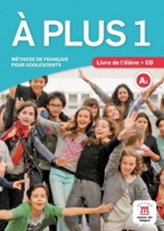 A plus! 1 (A1) – Livre de l´éleve + CD