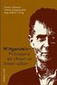 Wittgenstein - Philosophie als \"Arbeit an Einem selbst\"
