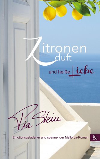 Zitronenduft und heiße Liebe