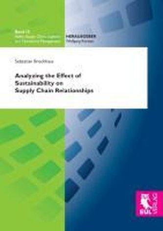 Analyzing the Effect of Sustainability on Supply Chain Relationships