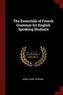 The Essentials of French Grammar for English Speaking Students
