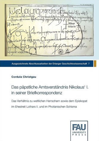 Das päpstliche Amtsverständnis Nikolaus' I. in seiner Briefkorrespondenz