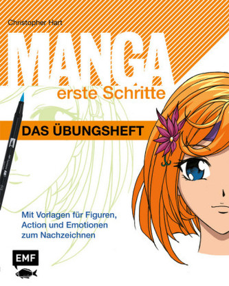 Manga Erste Schritte - Das Übungsheft