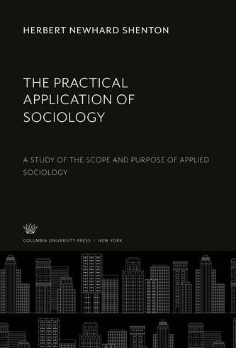 The Practical Application of Sociology