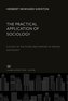 The Practical Application of Sociology