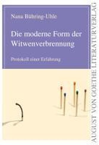 Die moderne Form der Witwenverbrennung