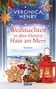 Weihnachten in dem kleinen Haus am Meer
