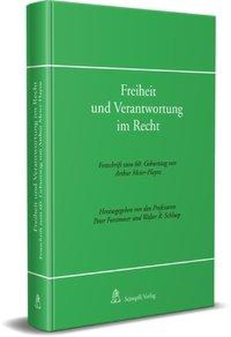 Freiheit und Verantwortung im Recht