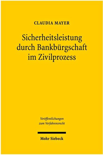 Sicherheitsleistung durch Bankbürgschaft im Zivilprozess