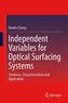 Independent Variables for Optical Surfacing Systems