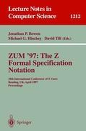 ZUM'97: The Z Formal Specification Notation