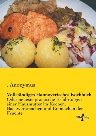 Vollständiges Hannoverisches Kochbuch