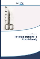 Fotókalligráfiáktól a titkosírásokig