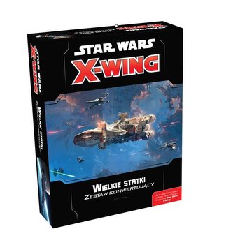 Star Wars: X-Wing Wielkie bitwy i statki