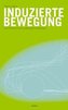 Induzierte Bewegung