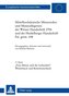 Mittelhochdeutsche Minnereden und Minneallegorien der Wiener Handschrift 2796 und der Heidelberger Handschrift Pal. germ. 348