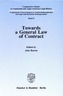 Towards a General Law of Contract