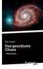 Das geordnete Chaos