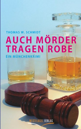 Auch Mörder tragen Robe