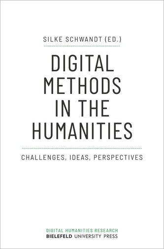 Digital Methods in the Humanities